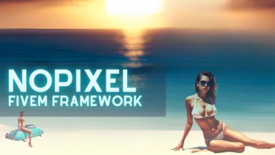 NoPixel Framework RolePlay V4 [NoPixel 3.0 Verison]